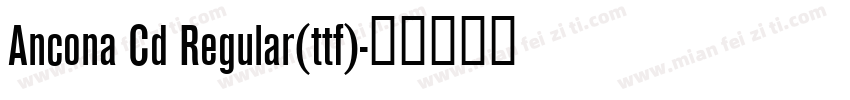 Ancona Cd Regular(ttf)字体转换